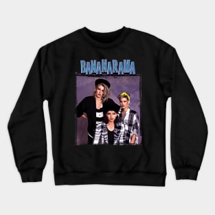 Bananarama Band Crewneck Sweatshirt